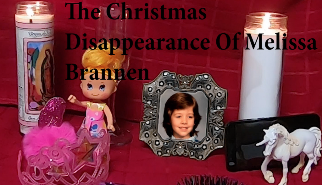 unsolved disappearance murder melissa brannen